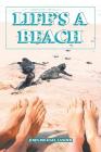 Life's a Beach By John-Michael Lander Cover Image