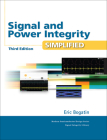 Signal and Power Integrity - Simplified By Eric Bogatin Cover Image