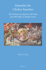 Datsueba the Clothes Snatcher: The Evolution of a Japanese Folk Deity from Hell Figure to Popular Savior (Brill's Japanese Studies Library #71) By Chihiro Saka Cover Image