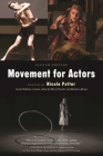Movement for Actors (Second Edition) Cover Image