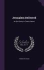 Jerusalem Delivered: An Epic Poem, in Twenty Cantos By Torquato Tasso Cover Image