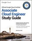 Official Google Cloud Certified Associate Cloud Engineer Study Guide Cover Image