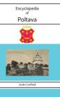 Encyclopedia of Poltava By Justin Corfield Cover Image
