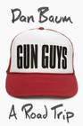 Gun Guys: A Road Trip Cover Image
