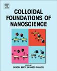Colloidal Foundations of Nanoscience Cover Image