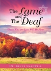 The Lame and The Deaf: Those Who are Last Will Be First Cover Image