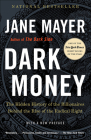 Dark Money By Jane Mayer Cover Image