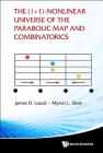 The (1+ 1)-Nonlinear Universe of the Parabolic Map and Combinatorics Cover Image
