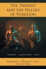 The Trident and the Pillars of Poseidon By Frederick C. Dorando, Joe Reyes Cover Image