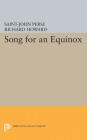Song for an Equinox By Saint-John Perse, Richard Howard (Translator) Cover Image