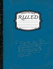 Ruled Composition: Notebook College ruled:8.5 x 11 inch, Paper 110 pages, BlueNavy By Armerr Composition Book Cover Image
