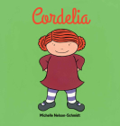 Cordelia By Michelle Nelson-Schmidt, Michelle Nelson-Schmidt (Illustrator) Cover Image