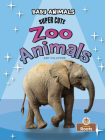 Super Cute Zoo Animals By Amy Culliford Cover Image