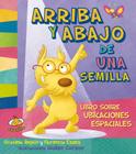 Arriba y Abajo: Libro Sobre Ubicaciones Espaciales (Estoy Aprendiendo) By Graciela Repun, Florencia Esses, Walter Carzon (Illustrator) Cover Image