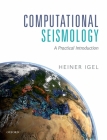 Computational Seismology: A Practical Introduction Cover Image