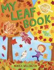 My Leaf Book By Monica Wellington Cover Image