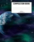 Composition Book: Galaxy; wide ruled; 100 sheets/200 pages; 8 x 10 Cover Image