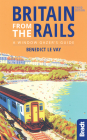 Britain from the Rails: A Window Gazer's Guide Cover Image
