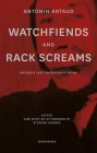 Watchfiends and Rack Screams: Artaud’s Last Unpublished Work Cover Image