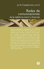 Redes de Comunicaciones. de la Telefon A M Bil a Internet By Jordi Casademont, Edicions Upc (Editor) Cover Image