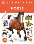 Eyewitness Horse (DK Eyewitness) Cover Image