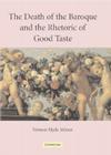 The Death of the Baroque and the Rhetoric of Good Taste Cover Image