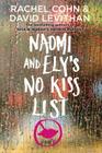 Naomi and Ely's No Kiss List By Rachel Cohn, David Levithan Cover Image