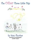 The Other Three Little Pigs By Stan Thurber Cover Image