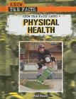 Know the Facts about Physical Health By Paul Mason Cover Image