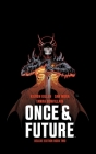 Once & Future Book Two Deluxe Edition By Kieron Gillen, Dan Mora (Illustrator) Cover Image