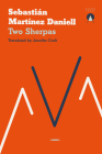 Two Sherpas By Sebastián Martínez Daniell, Jennifer Croft (Translator) Cover Image