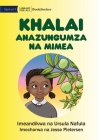 Khalai Talks To Plants - Khalai Anazungumza Na Mimea By Ursula Nafula, Jesse Pietersen (Illustrator) Cover Image
