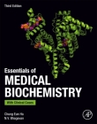 Essentials of Medical Biochemistry: With Clinical Cases By Chung-Eun Ha, N. V. Bhagavan Cover Image
