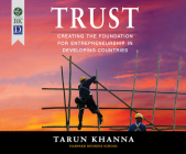 Trust: Creating the Foundation for Entrepreneurship in Developing Countries Cover Image