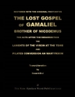 The LOST GOSPEL of GAMALIEL [Colour Format]: The LAMENTS of The VIRGIN At The TOMB and PILATES CONVERSION an MARTYRDOM By A. Micah Hill Dezert-Owl Cover Image