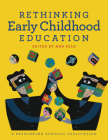 Rethinking Early Childhood Education Cover Image