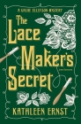 The Lace Maker's Secret By Kathleen Ernst Cover Image
