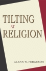 Tilting at Religion Cover Image