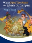 When Fred the Snake and Friends Go Camping Cover Image