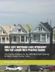 NMLS SAFE Mortgage Loan Originator: Two Full Length MLO Practice Exams: 250 Practice Problems for the SAFE MLO Exam Covering all NMLS Content Outline By Bova Books LLC Cover Image