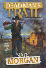 Dead Man's Trail (A Carson Stone Western #1) By Nate Morgan Cover Image