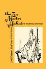 The Zen Master Hakuin: Selected Writings (Translations from the Asian Classics) By Philip B. Yampolsky (Translator) Cover Image