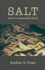 Salt: Poems of Appalachian Roots By Amber D. Tran Cover Image