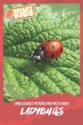 Unbelievable Pictures and Facts About Ladybugs Cover Image