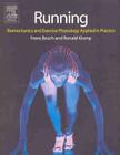 Running: Biomechanics and Exercise Physiology in Practice By Frans Bosch, Ronald Klomp Cover Image