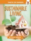 Sustainable Living (Earth in Danger) Cover Image