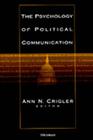 The Psychology of Political Communication Cover Image