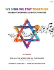 We Sing We Stay Together: Shabbat Morning Service Prayers By Richard Collis Cover Image