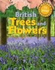 Nature in Your Neighbourhood: British Trees and Flowers By Clare Collinson Cover Image