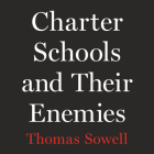 Charter Schools and Their Enemies Lib/E Cover Image